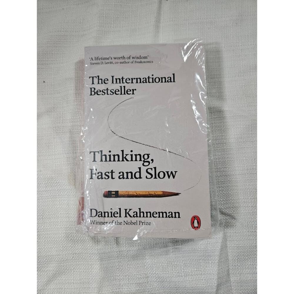 Thinking, Fast and Slow By DAniel Kahneman